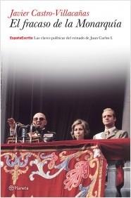 FRACASO DE LA MONARQUIA, EL