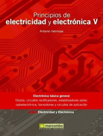PRINCIPIOS DE ELECTRICIDAD Y  ELECTRONICA V