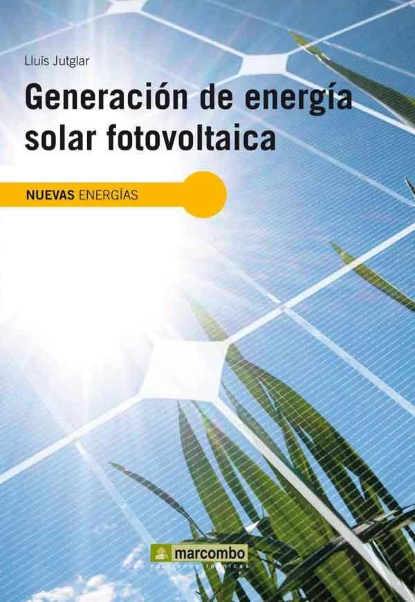 GENERACION DE ENERGIA SOLAR FOTOVOLTAICA