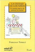 CIUDAD DE LOS NIÑOS. UN MODO NUEVO DE PENSAR LA CIUDAD
