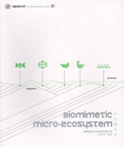 BIOMIMETIC MICRO- ECOSYSTEM