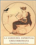 SABIDURIA ESPIRITUAL GRECORROMANA, LA