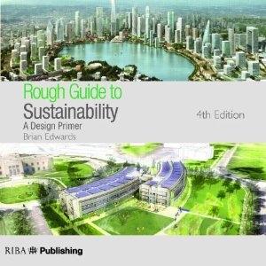 ROUGH GUIDE TO SUSTAINABILITY A DESIGN PRIMER. 4TH EDITION