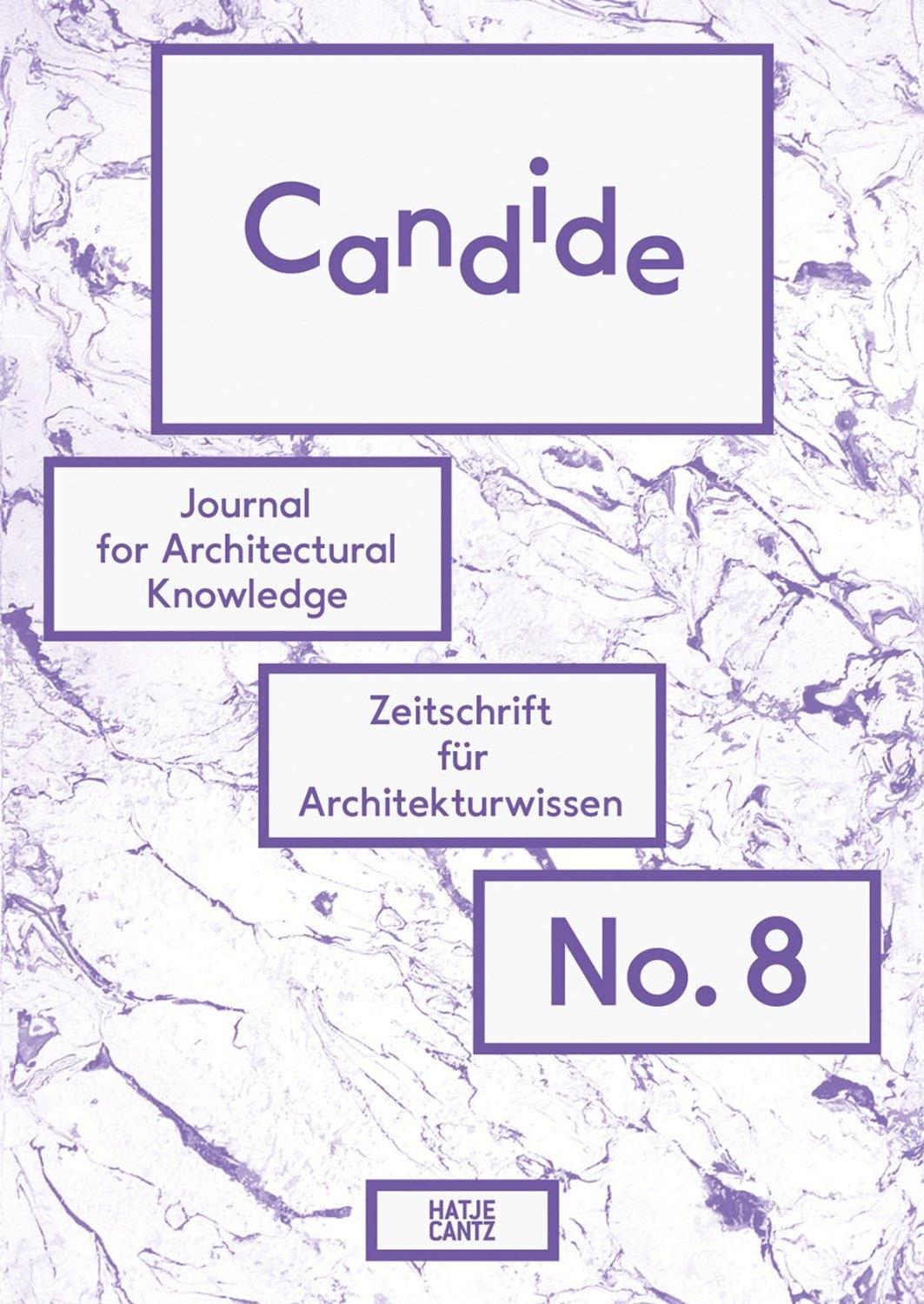 CANDIDE: JOURNAL FOR ARCHITECTURAL KNOWLEDGE Nº 8. 