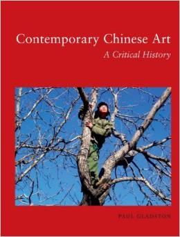 CONTEMPORARY CHINESE ART. A CRITICAL HSTORY. 