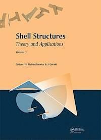 SHELL STRUCTURES: THEORY AND APPLICATION. 