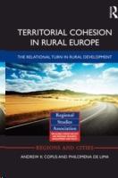TERRITORIAL COHESION IN RURAL EUROPE. THE RELATIONAL TURN IN RURAL DEVELOPMENT