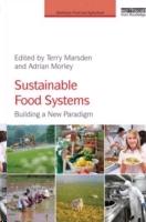 SUSTAINABLE FOOD SYSTEMS. BUILDING A NEW PARADIGM