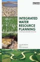 INTEGRATED WATER RESOURCE PLANNING. ACHIEVING SUSTAINABLE OUTCOMES