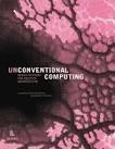 UNCONVENTIONAL COMPUTING : DESIGN METHODS FOR ADAPTIVE ARCHITECTURE. 