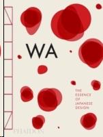 WA: THE ESSENCE OF JAPANESE DESIGN