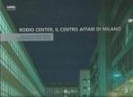 BODIO CENTER, IL CENTRO AFFARI DI MILANO