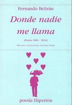 DONDE NADIE ME LLAMA (POESIA 1980-10)