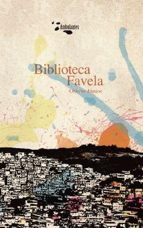 BIBLIOTECA FAVELA. 