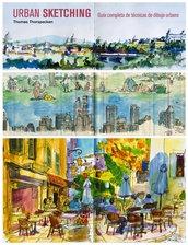 URBAN SKETCHING. GUÍA COMPLETA DE TÉCNICAS DE DIBUJO URBANO.
