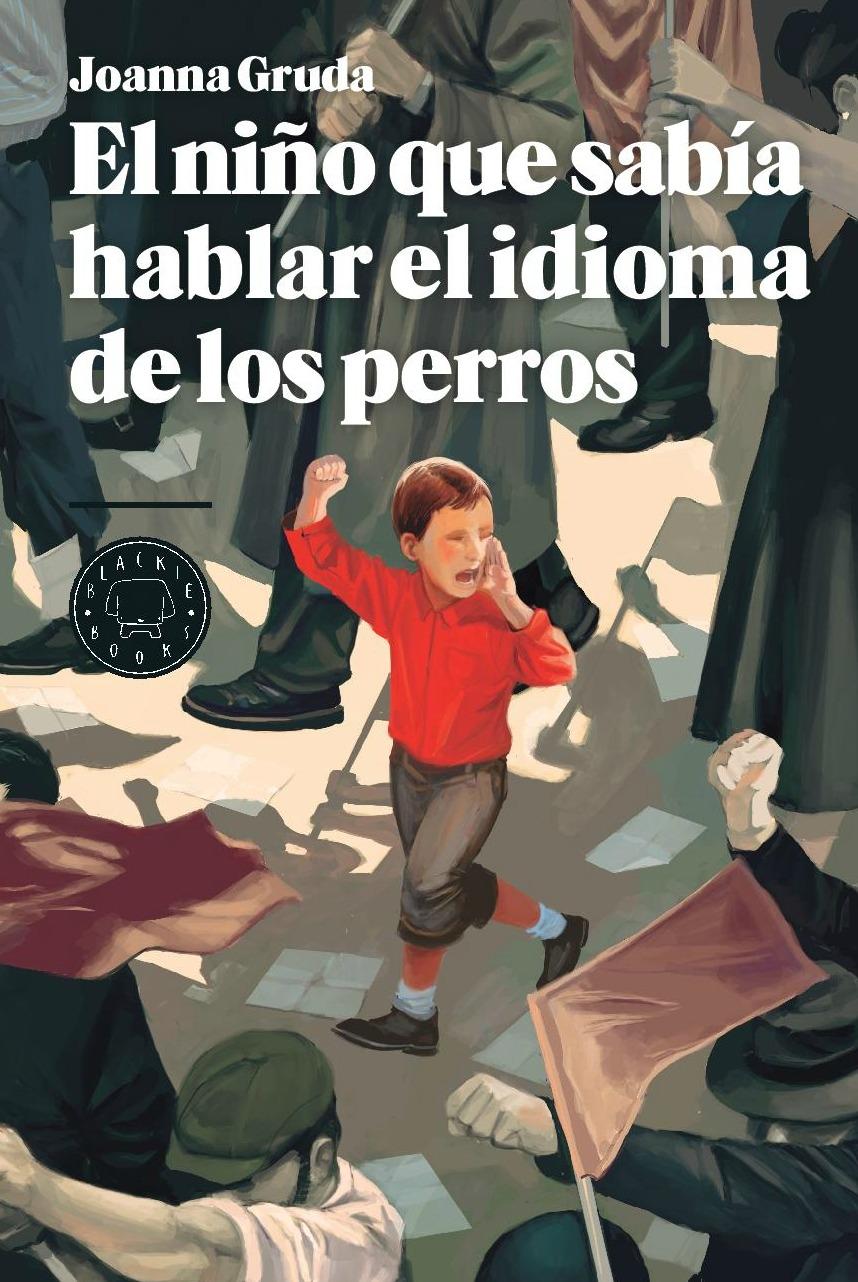 NIÑO QUE SABÍA HABLAR EL IDIOMA DE LOS PERROS, EL. 