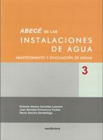 ABECE  DE LAS INSTALACIONES DE AGUA. ABASTECIMIENTO Y EVACUACION DE AGUAS 3. 