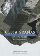 COSTA-GRAFÍAS. EL LITORAL TURÍSTICO COMO SISTEMA DE DIFERENCIAS. LA COSTA DEL SOL. 