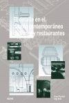 DETALLE EN EL DISEÑO CONTEMPORANEO DE BARES Y RESTAURANTES, EL (+ CD)