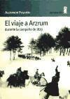 VIAJE A ARZRUM DURANTE LA CAMPAÑA DE 1829, EL