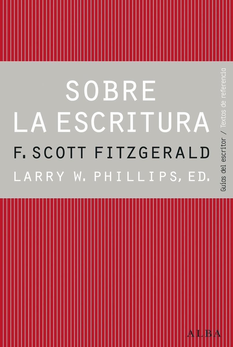 SOBRE LA ESCRITURA "FRANCIS SCOTT FITZGERALD". 