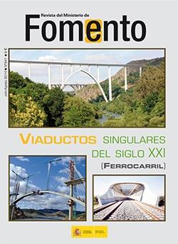 FOMENTO Nº 641 VIADUCTOS SINGULARES DEL SIGLO XXI FERROCARRIL. 