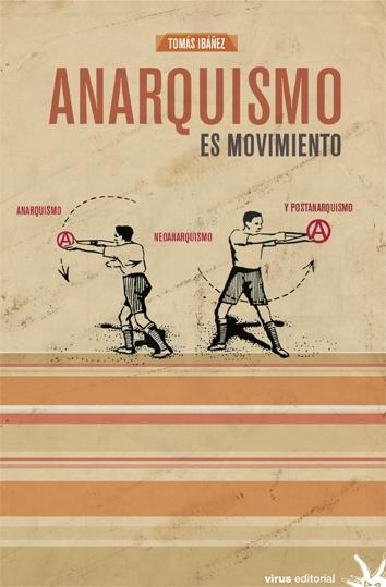ANARQUISMO ES MOVIMIENTO.
