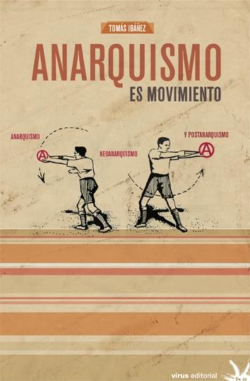 ANARQUISMO ES MOVIMIENTO