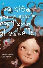NIÑA QUE NO QUERIA CEPILLARSE EL CABELLO, LA
