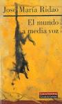 MUNDO A MEDIA VOZ, EL
