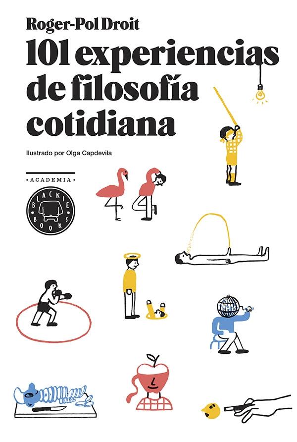 101 EXPERIENCIAS DE FILOSOFÍA COTIDIANA