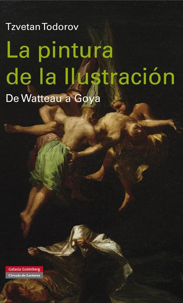 PINTURA DE LA ILUSTRACION, LA "DE WATTEAU A GOYA"