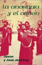 ANARQUIA Y EL ORDEN, LA. UNA CLAVE INTERPRETATIVA DE LA LITERATURA NORTEAMERICANA