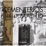 CURIOSIDADES DE LOS CEMENTERIOS DE MADRID