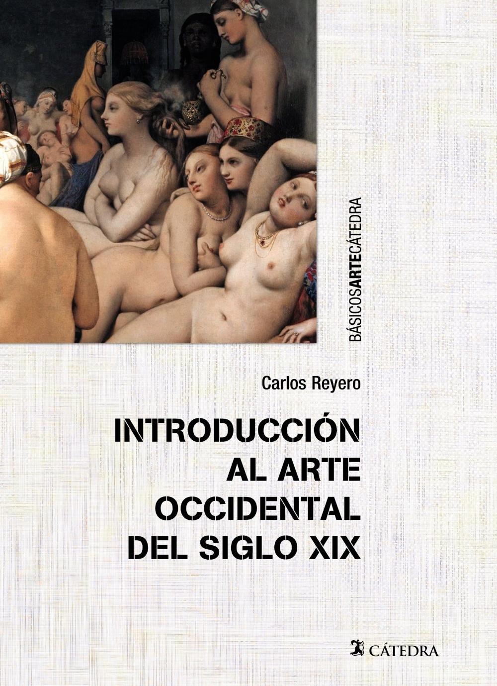 INTRODUCCIÓN AL ARTE OCCIDENTAL DEL SIGLO XIX. 