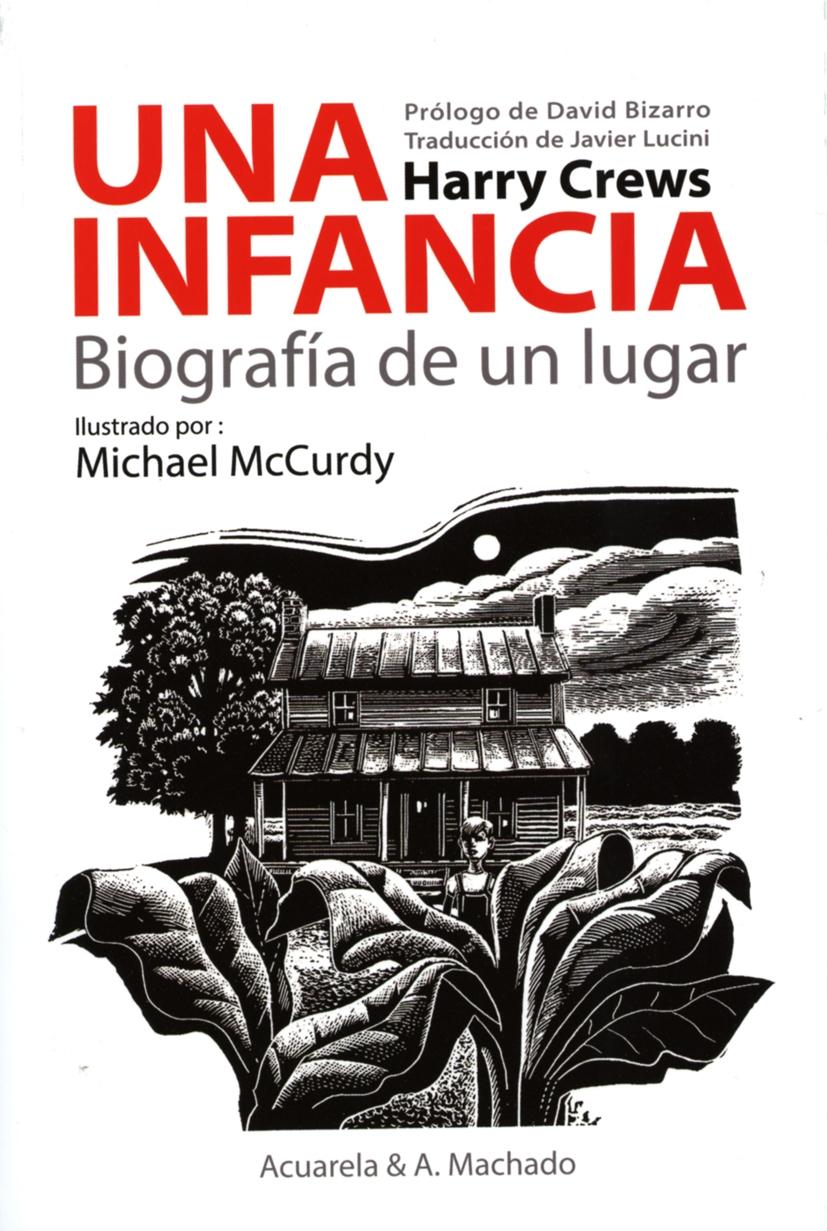 UNA INFANCIA "BIOGRAFÍA DE UN LUGAR". 