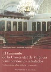 PARANINFO DE LA UNIVERSITAT DE VALENCIA Y SUS PERSONAJES RETRATADOS, EL