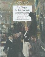 SAGA DE LOS FORSYTE "EL PROPIETARIO - EL VERANILLO DE SAN MARTÍN DE UN FORSYTE - EN L"