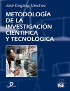 METODOLOGIA DE LA INVESTIGACION CIENTIFICA Y TECNOLOGICA