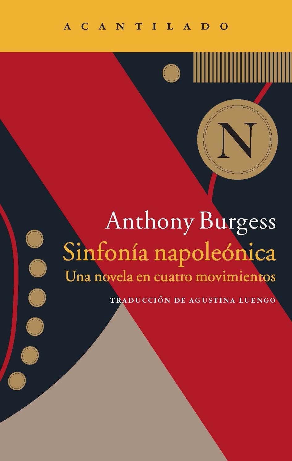 SINFONIA NAPOLEONICA. UNA NOVELA EN CUATRO MOVIMIENTOS