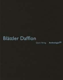 BLATTLER/ DAFFLON. ANTHOLOGIE 29