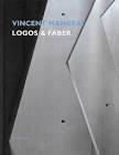 MANGEAT: VINCENT MANGEAT. LOGOS & FABER. 