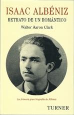 ALBENIZ: ISAAC ALBENIZ. CONVERSACIONES DE UN ROMANTICO