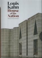 KAHN: LOUIS KAHN. HOUSE OF HE NATION