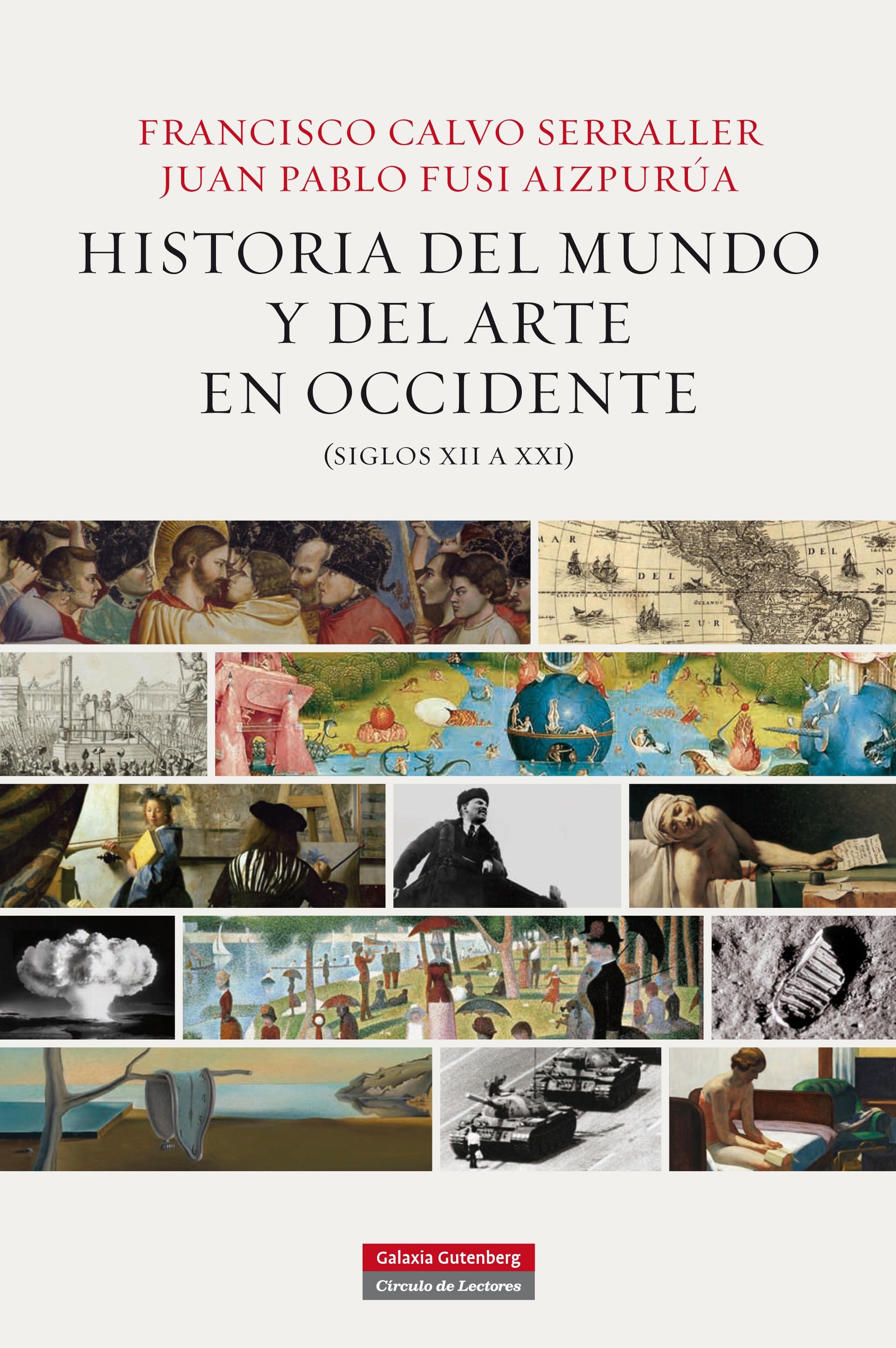 HISTORIA DEL MUNDO Y EL ARTE EN OCCIDENTE ( SIGLO XII A XXI)