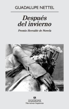 DESPUÉS DEL INVIERNO "PREMIO HERRALDE DE NOVELA 2014"