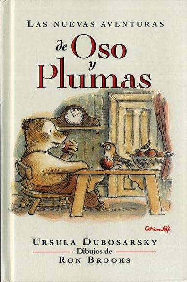LAS NUEVAS AVENTURAS DE OSO Y PLUMAS "DIBUJOS DE RON BROOKS"