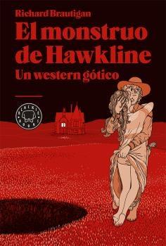 MONSTRUO DE HAWKLINE, EL. UN WESTERN GOTICO
