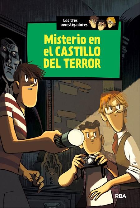 LOS TRES INVESTIGADORES. MISTERIO EN EL CASTILLO DEL TERROR. 