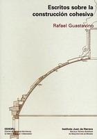 ESCRITOS SOBRE LA CONSTRUCCIÓN COHESIVA Y SU FUNCIÓN EN LA ARQUITECTURA.